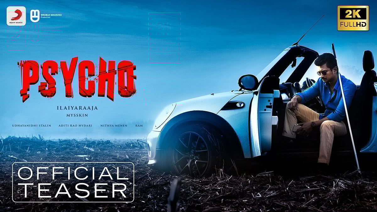 பார்வையற்றவராக உதயநிதி ஸ்டாலின்... மிஷ்கின் இயக்கத்தில் மிரட்டும் ‘சைக்கோ’ டீசர்!