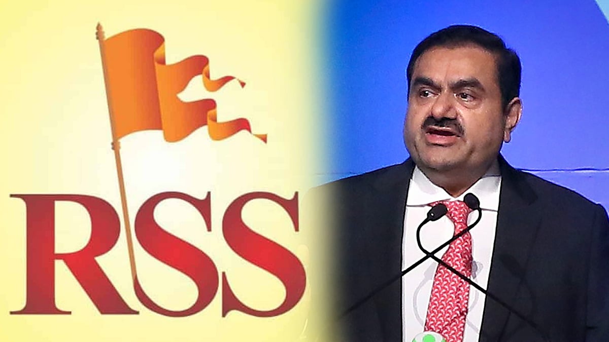 "அவர் பணத்தை அழிக்கவில்லை, கட்டமைப்பை கட்டி எழுப்புகிறார்" -அதானிக்கு RSS அமைப்பு ஆதரவு !