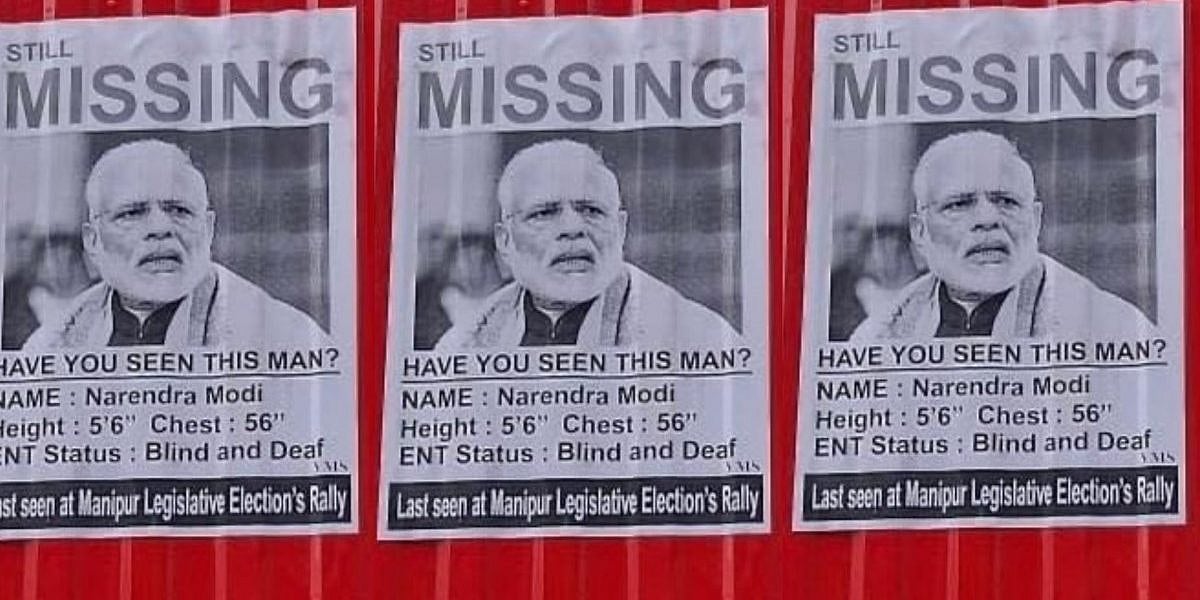 காணாமல் போன மோடி : காணவில்லை என சுவரொட்டி அடித்த மணிப்பூர் மக்கள்!