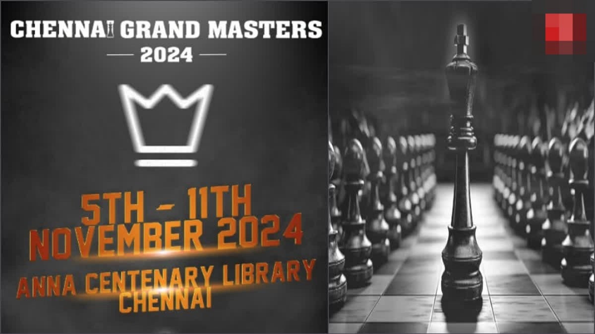 2 பிரிவுகளில் தொடங்கிய சென்னை கிராண்ட் மாஸ்டர்ஸ் செஸ் சாம்பியன்ஷிப் போட்டி: வென்றால் லட்சக்கணக்கில் பரிசு