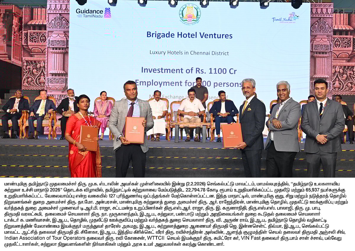 தமிழ்நாடு உலகளாவிய சுற்றுலா உச்சி மாநாடு: ரூ.22,794 கோடி முதலீடு..127 புரிந்துணர்வு ஒப்பந்தங்கள்.. விவரம்