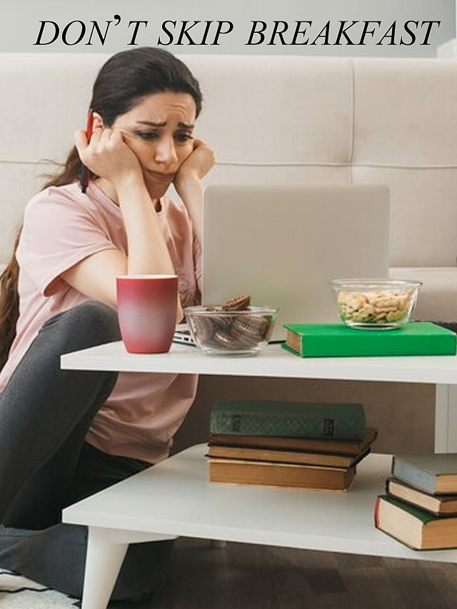 பிரேக் ஃபாஸ்ட்  பிரேக் பண்ணாதீங்க!