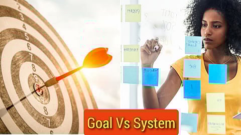 Goals Vs System