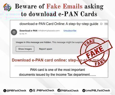 PIB Fact Check warns against fake e-PAN download emails.