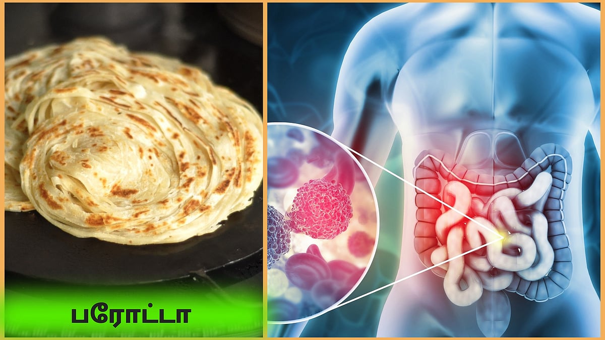 இரவு நேரத்துல 'புரோட்டா' சாப்பிட ஆசையா? ஐயோ, வேண்டாமே!    