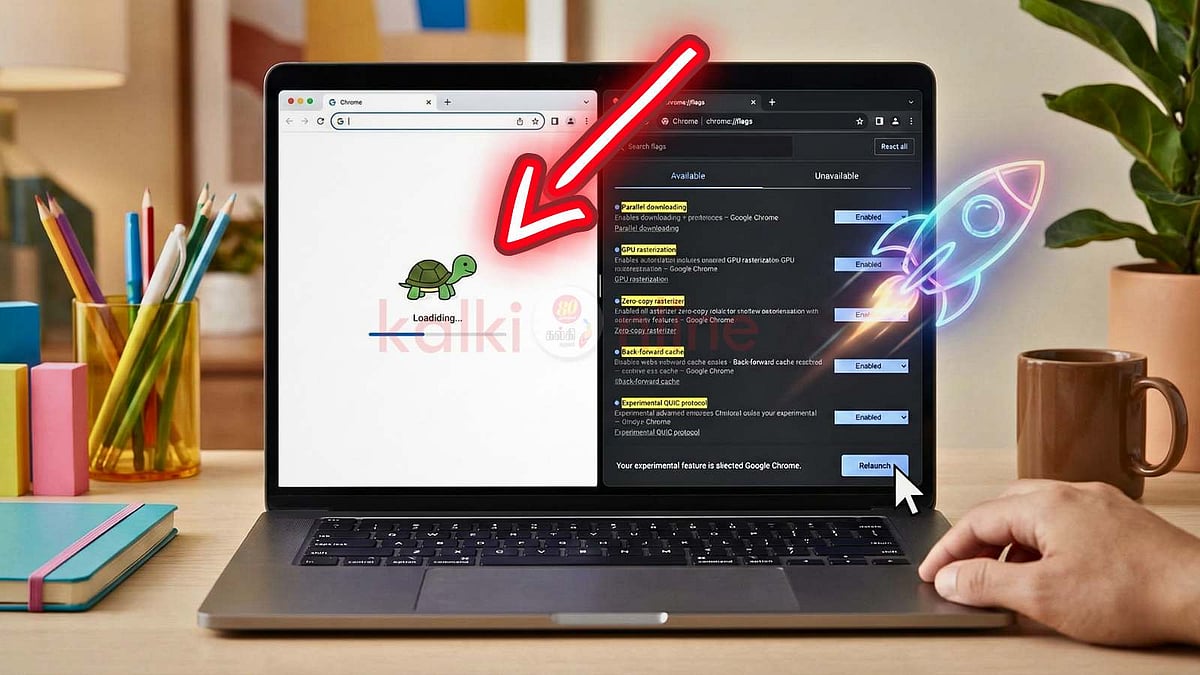 ஆமை வேகத்தில் செயல்படும் கூகுள் குரோம்... மின்னல் வேகத்திற்கு மாற்ற இதைச் செய்யுங்கள்!