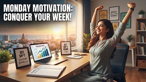 Monday Motivational| ஊக்கமளிக்கும் பொன்மொழிகள்
