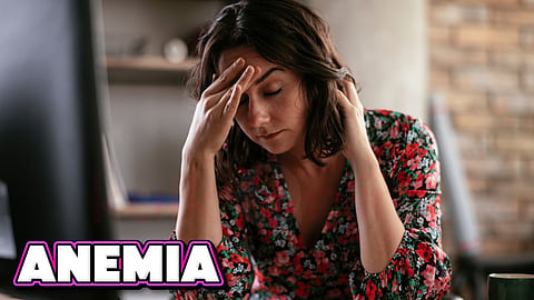 Anemia - இரத்த சோகை