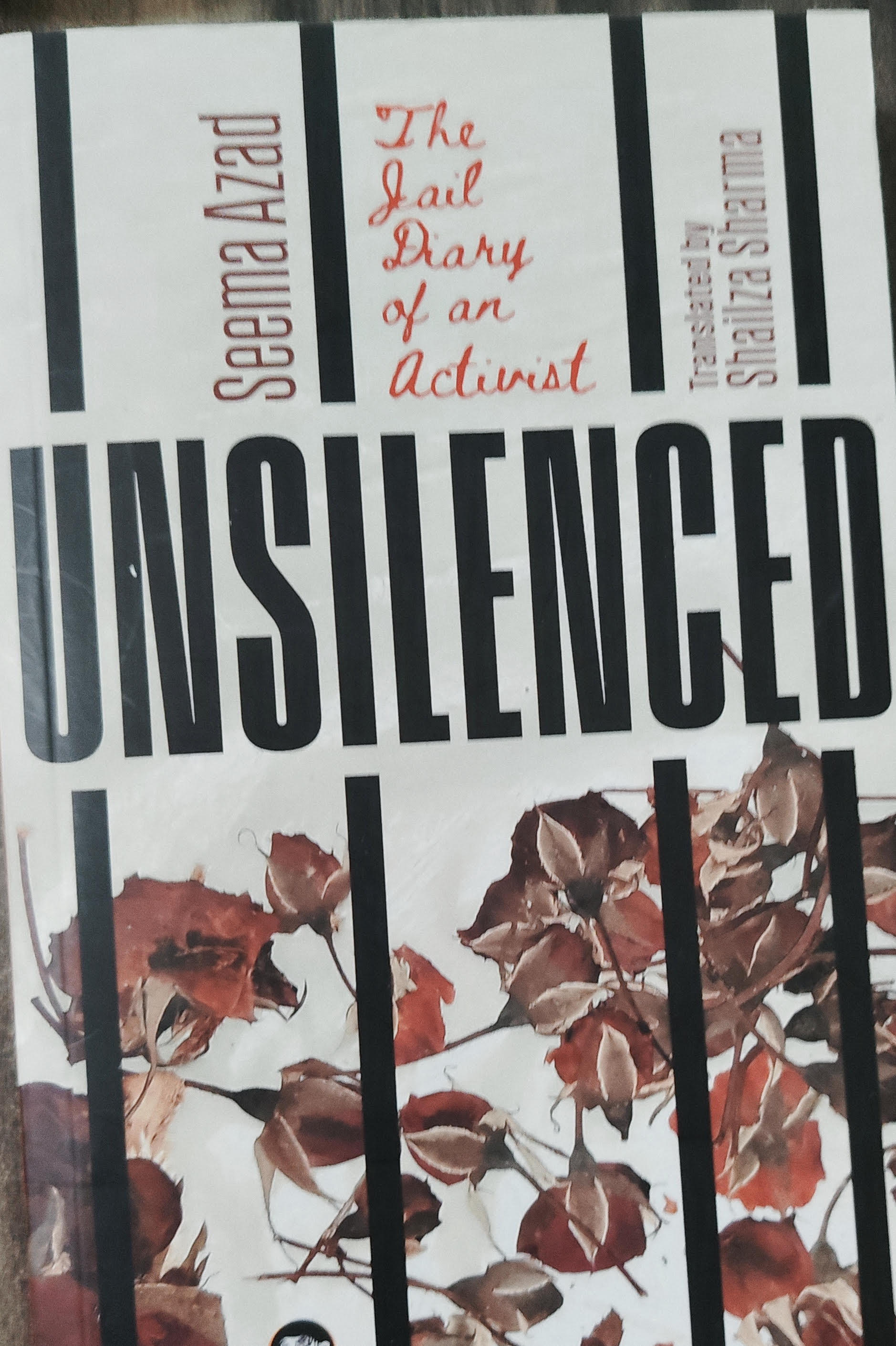 Front cover of the book, "Unsilenced: The Jail Diary of an Activist" by Seema Azad and translated by Shailza Sharma and published by Speaking Tiger.