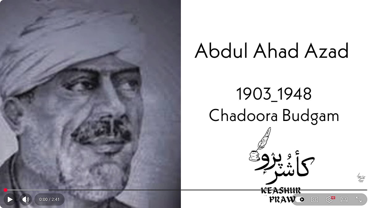 Abdul Ahad Azad: The Revolutionary Poet of Kashmir