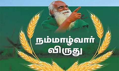 அங்கக வேளாண்மையில் ஈடுபடும் விவசாயிகள் நம்மாழ்வார் விருது பெற விண்ணப்பிக்கலாம்