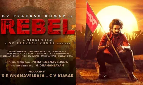 ஜி.வி. பிரகாஷின் "ரெபல்"- 2வது சிங்கிள் ரிலீஸ்
