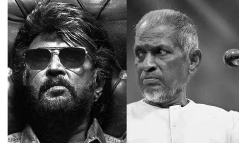 ரஜினி படத்துக்கு எதிராக 'இளையராஜா நோட்டீஸ்
