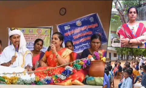 குழந்தை திருமணத்தை தடுக்க பள்ளிகளில் வில்லுப்பாட்டு பாடி விழிப்புணர்வு