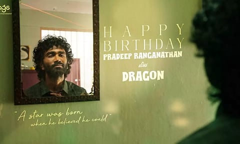 A Star was Born - பிரதீப் ரங்கநாதனுக்கு வாழ்த்து தெரிவித்த `டிராகன்' படக்குழு