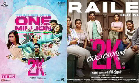 2K Love Story படத்தின் டிரெய்லர் 1 மில்லியன் பார்வைகளை கடந்தது
