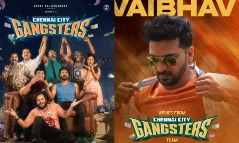 சென்னை சிட்டி கேங்ஸ்டர்ஸ் படத்தின் ரிலீஸ் தேதி அறிவிப்பு