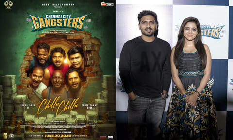 சென்னை சிட்டி கேங்ஸ்டர்ஸ் படத்தின்`Chillu Chillu'  வீடியோ பாடல் இன்று மாலை வெளியீடு