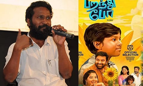 ராம் படங்களில் "பறந்து போ" ரொம்ப ஸ்பெஷலானது- வெற்றி மாறன் நெகிழ்ச்சி