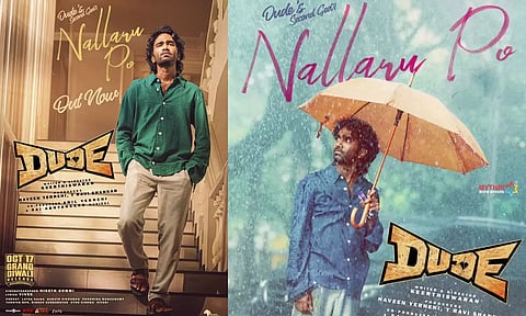 DUDE படத்தின் செகண்ட் சிங்கிள் "நல்லாயிரு போ" வெளியானது