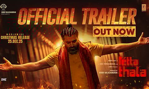 Never Ever Underestimate Me..!- வெளியானது "ரெட்ட தல" டிரெய்லர்