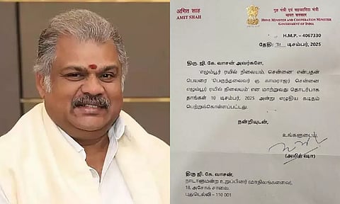 எழும்பூர் ரெயில் நிலையத்திற்கு 'காமராஜர்' பெயர் - ஜி.கே.வாசன் கடிதத்தை பெற்றுக்கொண்ட அமித் ஷா