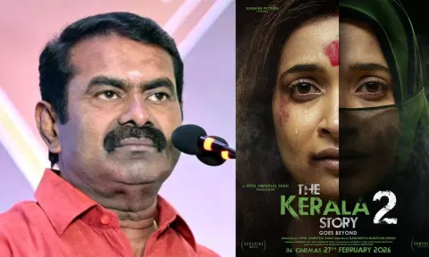 'கேரளா ஸ்டோரி 2 படத்தை தமிழ்நாடு அரசு தடை செய்யாவிட்டால் கடுமையான விளைவுகளை எதிர்கொள்ள நேரிடும்' - சீமான்