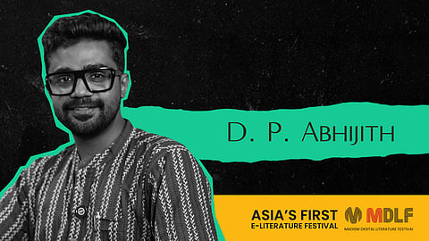 MDLF 2026: D. P. Abhijith