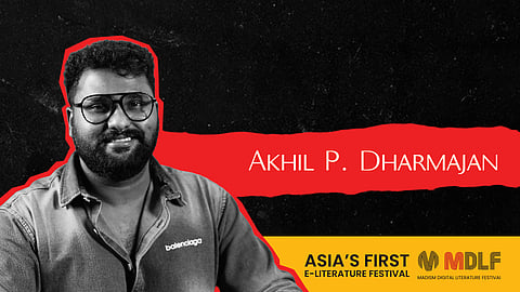 MDLF 2026: Akhil P. Dharmajan