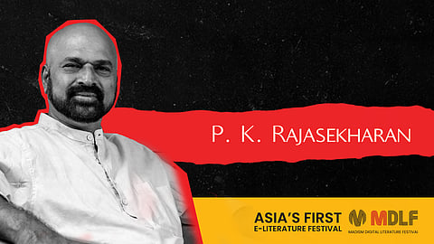 MDLF 2026: P.K. Rajasekharan
