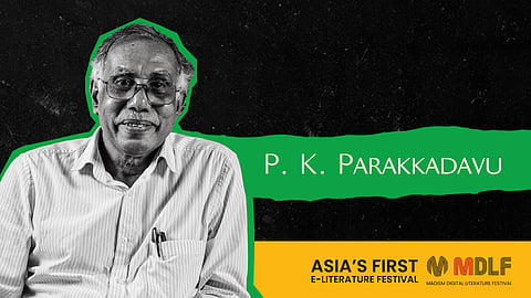 MDLF 2026: P. K. Parakkadavu