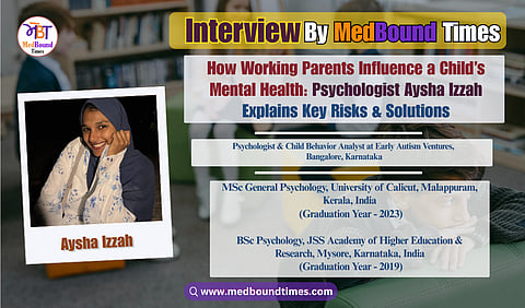 Do Parents’ Jobs Affect Children? Child Behavior Analyst Aysha Izzah Breaks Down the Psychology