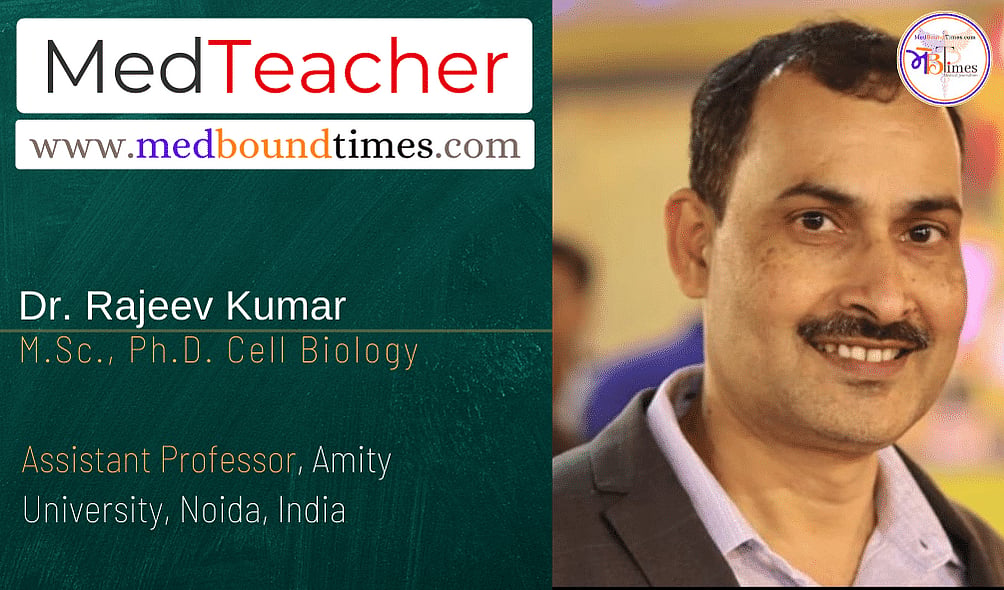 Med-Teacher - Dr. Rajeev Kumar