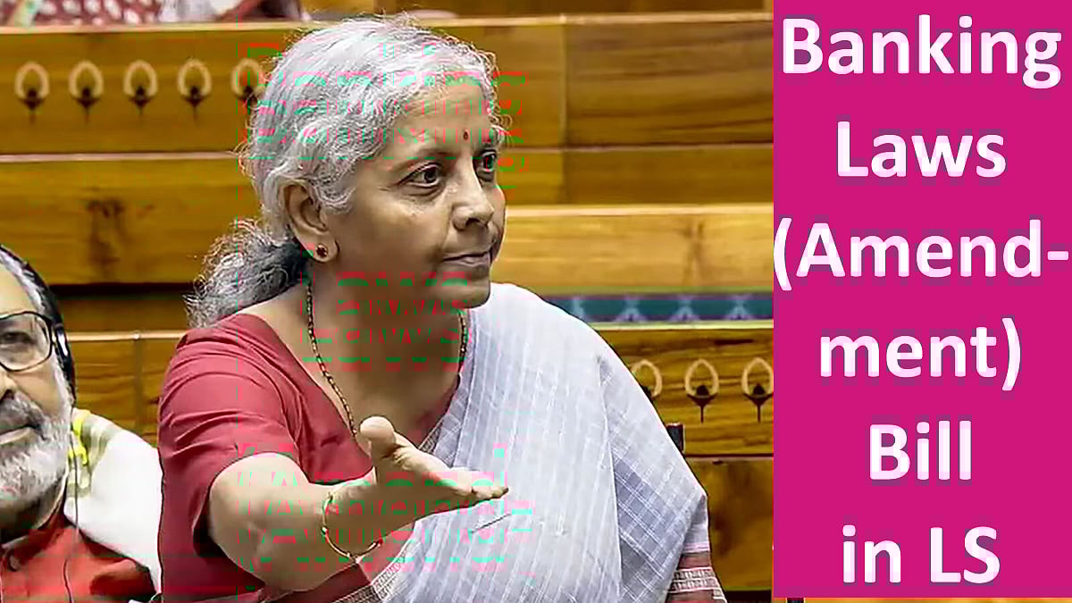 Govt to introduce Banking Laws (Amendment) Bill in LS, seeks to raise nominees per a/c to 4