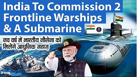 New warships and submarine to Indian navy