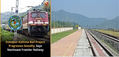 Nagaland capital to join national rail network as Dimapur-Kohima project progresses fast