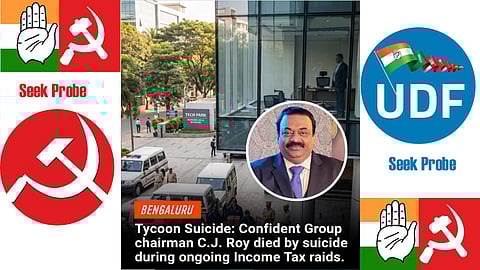 CPI(M), UDF seek comprehensive probe into bizman CJ Roy's death
