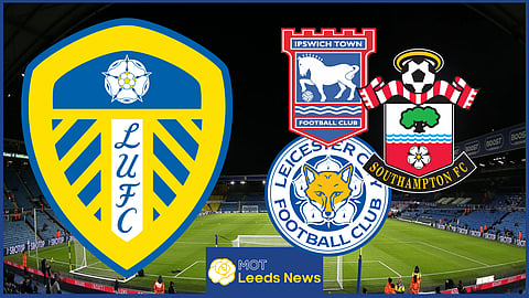 Leeds United are battling against Leicester City, Ipswich Town and Southampton for automatic promotion