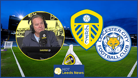 Jeff Stelling has offered his verdict on Leeds United and Leicester City. 
Credit: talkSPORT on YouTube