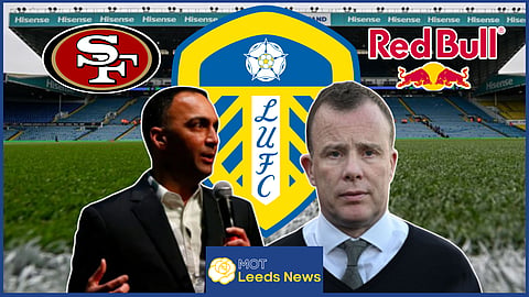 Red Bull investment arrived under the 49ers ownership at Leeds United