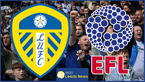 Leeds United annoyed by latest EFL statement