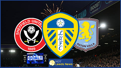 Leeds United have been compared to Aston Villa and Sheffield United
