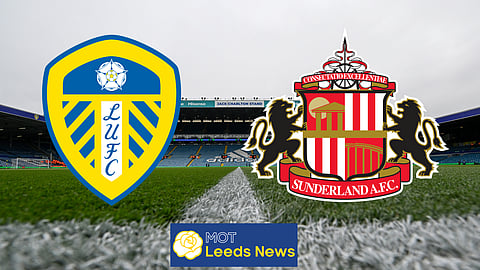 Leeds United host Sunderland at Elland Road