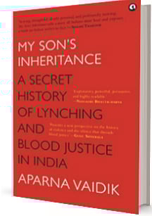 ‘My Son’s Inheritance’: The roots of the gauraksha movement