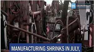 Manufacturing shrinks in July, economy in shambles