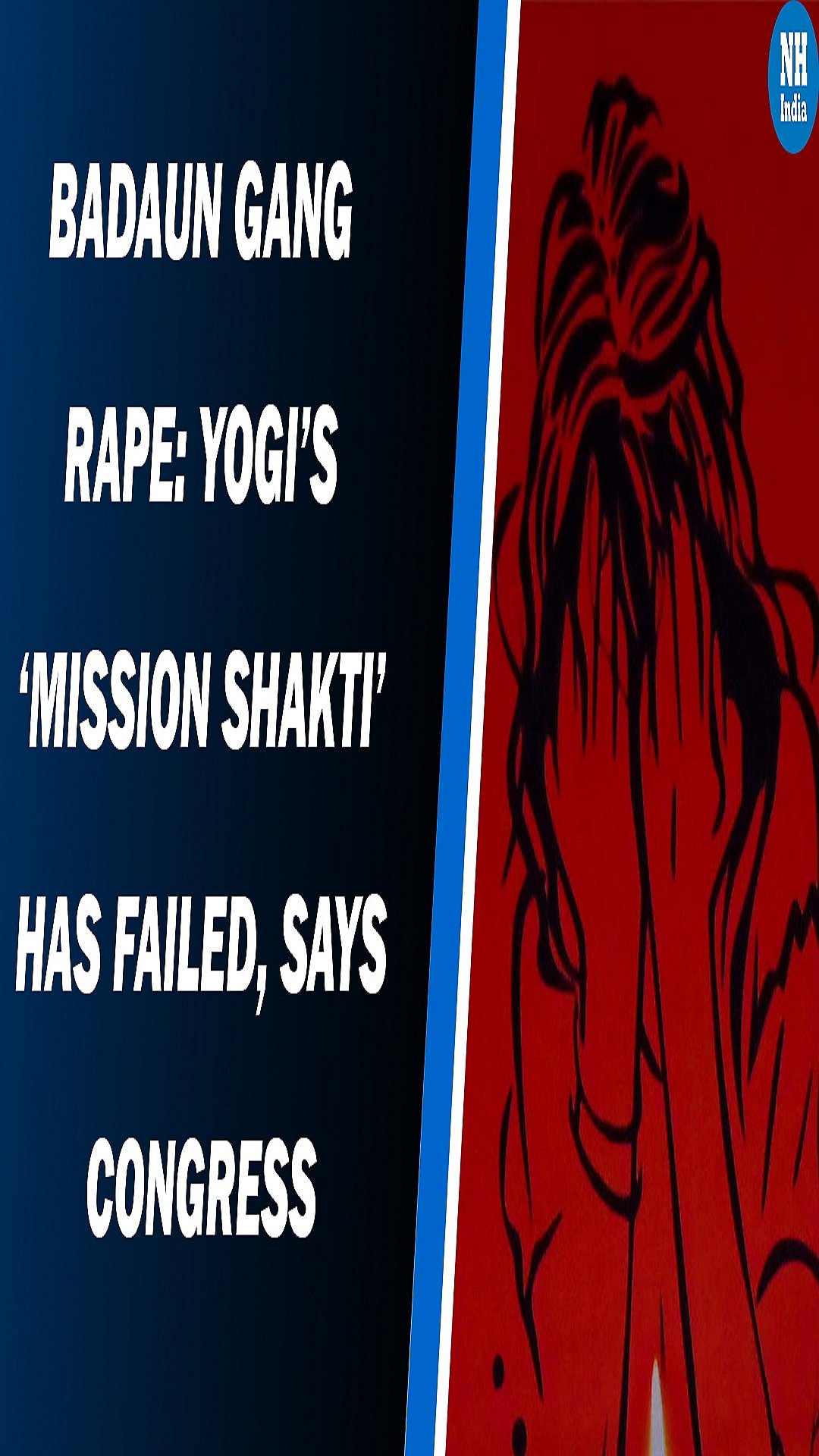 Badaun gang rape: Yogi’s ‘Mission Shakti’ has failed, says Congress  