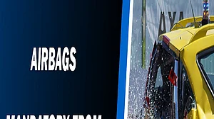 Airbags mandatory from April 1: All you need to know