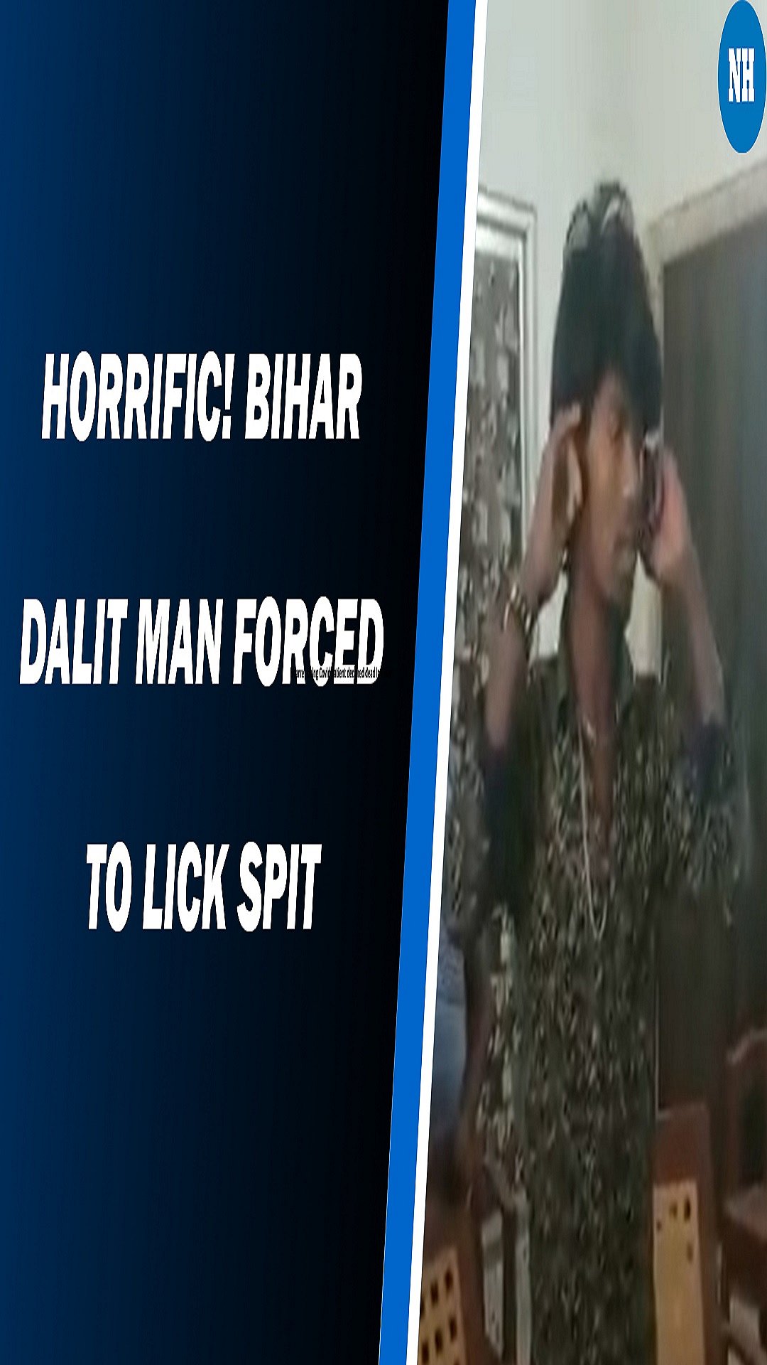 Horrific! Bihar Dalit man forced to lick spit 