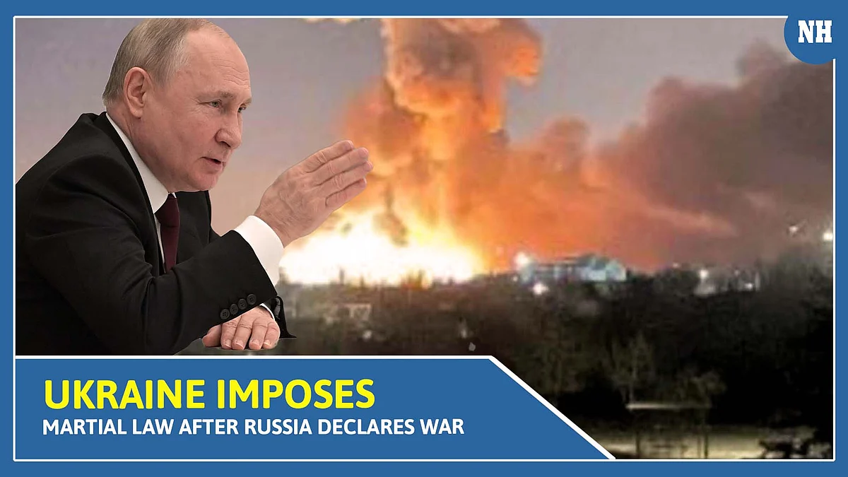 Russia-Ukraine war: Ukraine imposes martial law after Russia declares war