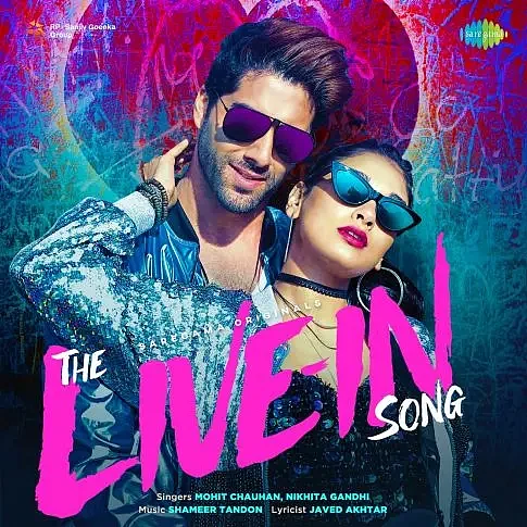 Javed Akhtar's latest ‘The Live-In Song’ is out now!